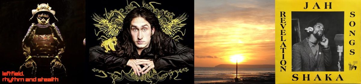 Leftfield, Ross Noble, Sunset in Sussex, Jah Shaka – the blog of Jonathan Wilcock